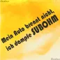 Preview: Mein Auto Brennt nicht, ich dampfe SUBOHM
